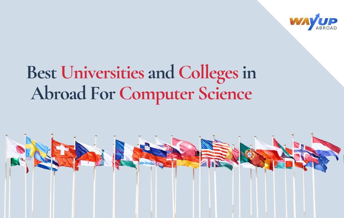 Best Universities and Colleges in Abroad For Computer Science, Computer Science University Ranking, CS Ranking